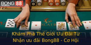 Kham Pha The Gioi Uu Ai Tu Nhan Uu Ai Bong88 Co Hoi Vang Cho Nguoi Choi